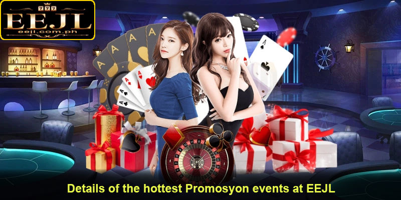Details of the hottest Promosyon events at EEJL