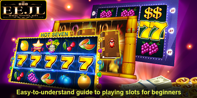 Easy-to-understand guide to playing slots for beginners