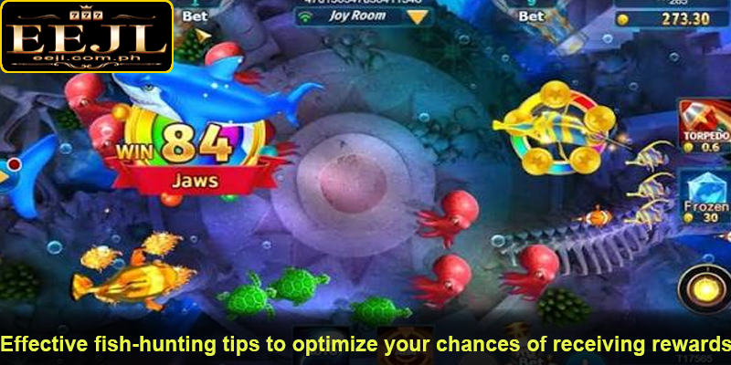 Effective fish-hunting tips to optimize your chances of receiving rewards