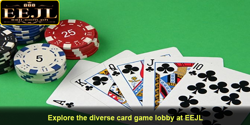 Explore the diverse card game lobby at EEJL