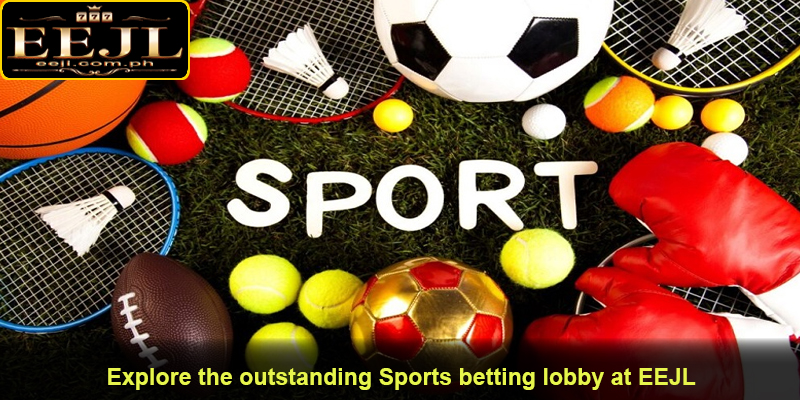 Explore the outstanding Sports betting lobby at EEJL