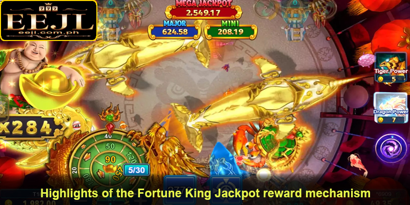 Highlights of the Fortune King Jackpot reward mechanism